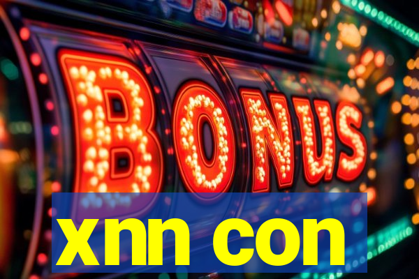 xnn con